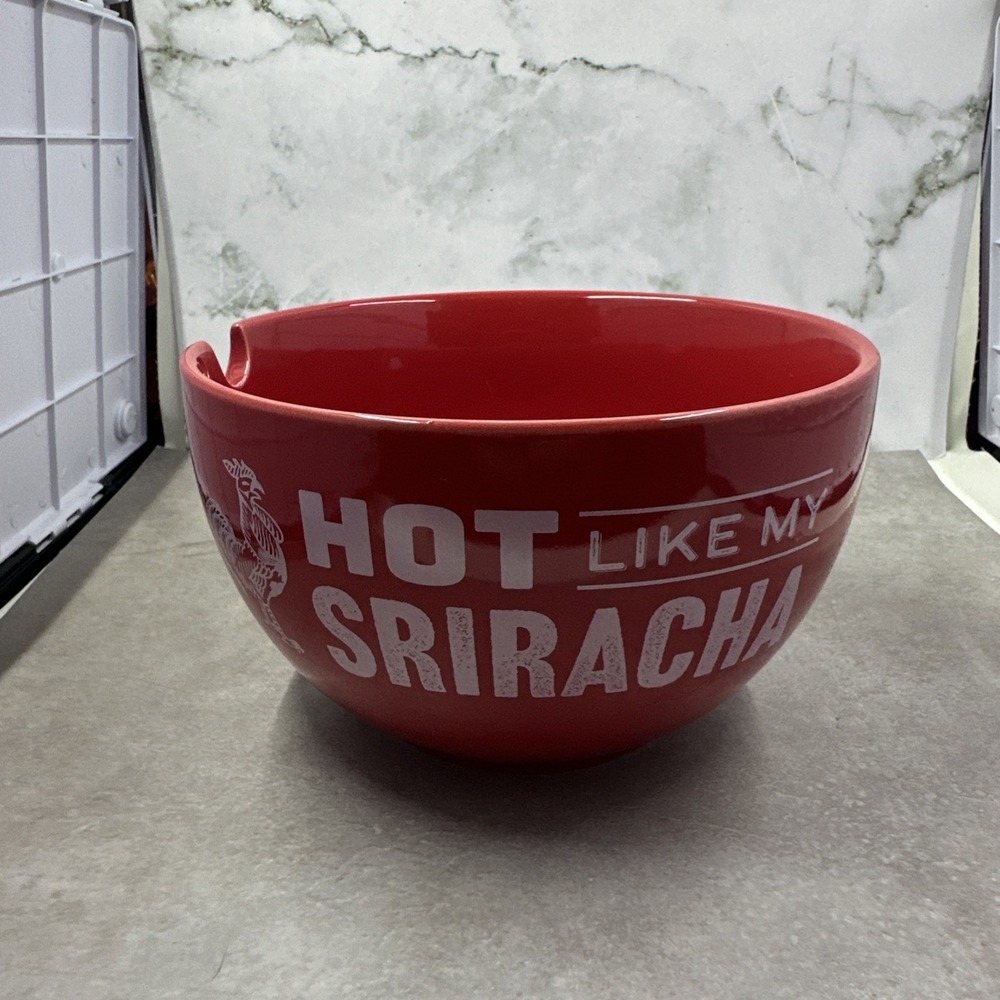 Sriracha Hot Chili Sauce Noodle Bowl "HOT LIKE MY SRIRACHA" Never  Used !